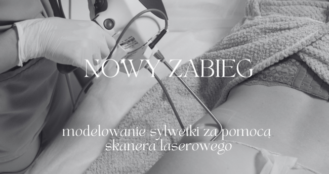 NOWY ZABIEG modelowanie sylwetki za pomocą skanera laserowego
